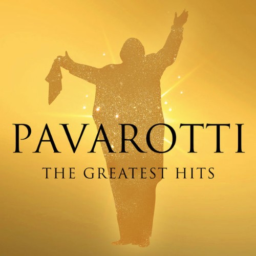 Luciano Pavarotti - Pavarotti - The Greatest Hits - 2019