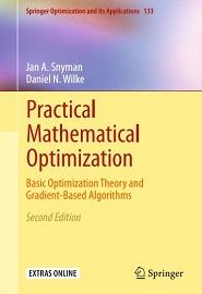 Practical Mathematical Optimization: Basic Optimization Theory and Gradient Based Algorithms