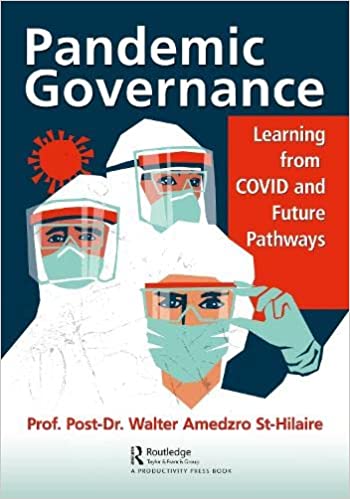 Pandemic Governance Learning from COVID and Future Pathways