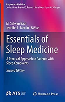 Essentials of Sleep Medicine: A Practical Approach to Patients with Sleep Complaints