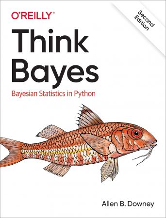 Think Bayes: Bayesian Statistics in Python, 2nd Edition (True EPUB)