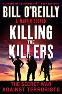 Killing the Killers: The Secret War Against Terrorists