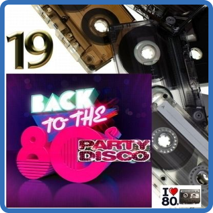 Back To 80's Party Disco Vol 19 (2015)