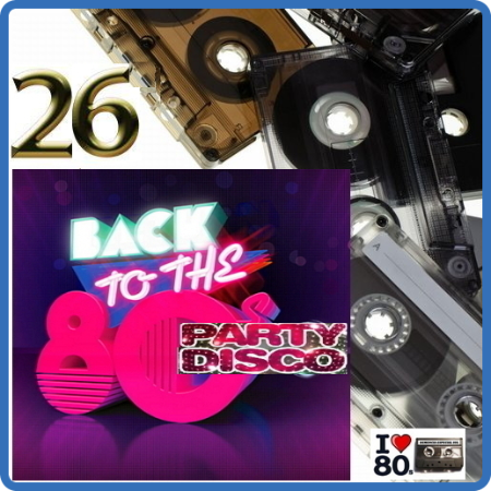 Back To 80's Party Disco Vol 26 (2015)
