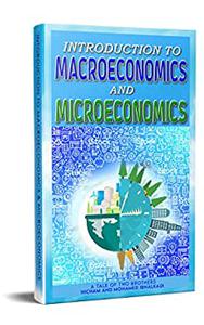 Introduction to Macroeconomics and to Microeconomics