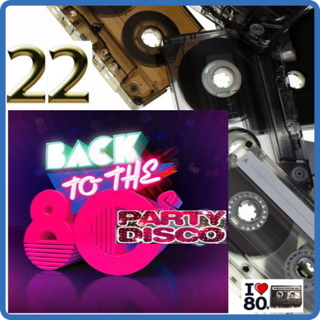 Back To 80's Party Disco Vol 22 (2015)
