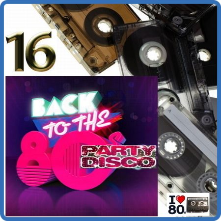 Back To 80's Party Disco Vol 16 (2014)