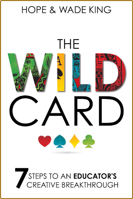 The Wild Card -Wade King