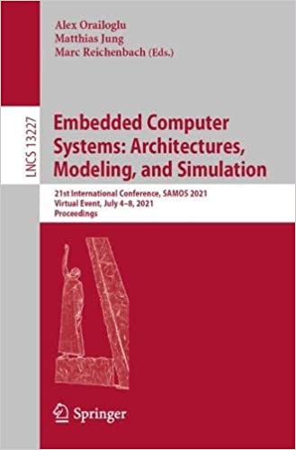 Embedded Computer Systems: Architectures, Modeling, and Simulation: 21st International Conference, SAMOS 2021