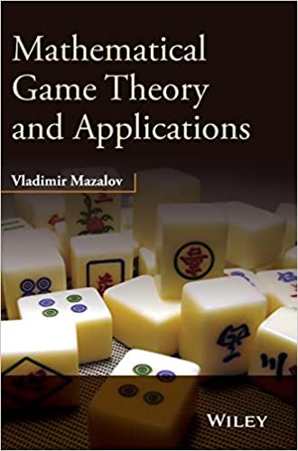 Mathematical Game Theory and Applications [True PDF]