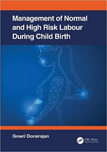 Management of Normal and High risk Labour During Childbirth