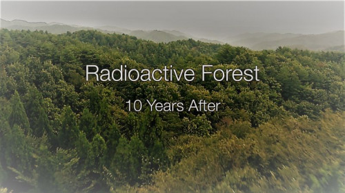 BIKE - Radioactive Forest 10 years after (2021)