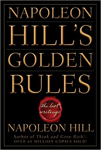 Napoleon Hill's Golden Rules: The Lost Writings (EPUB)