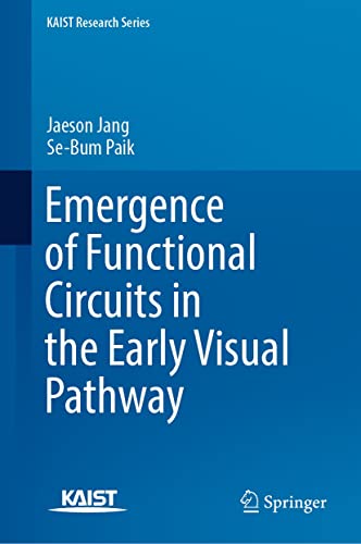 Emergence of Functional Circuits in the Early Visual Pathway