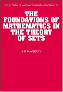 The Foundations of Mathematics in the Theory of Sets