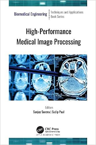 High Performance Medical Image Processing (Biomedical Engineering)