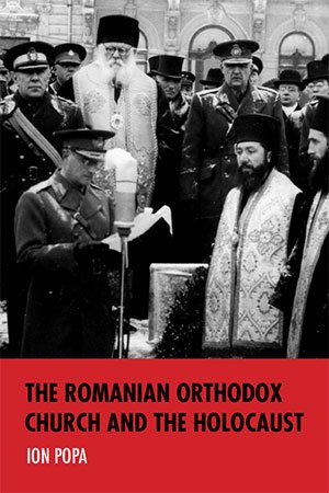 The Romanian Orthodox Church and the Holocaust