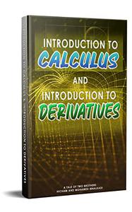 Introduction to Calculus & Introduction to Derivatives