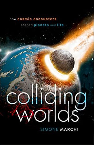 Colliding Worlds: How Cosmic Encounters Shaped Planets and Life (PDF)