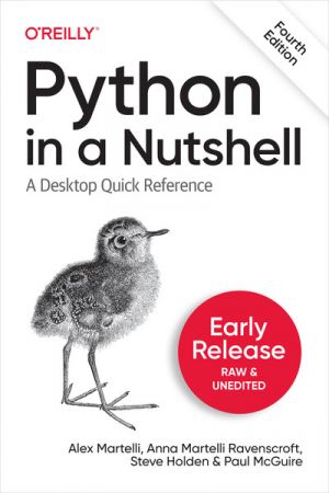 Python in a Nutshell, 4th Edition (Third Early Release)