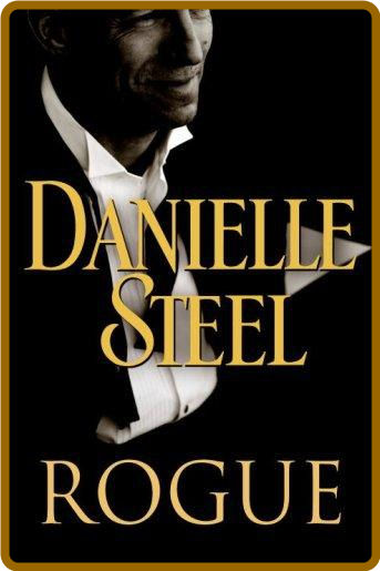 Rogue -Danielle Steel