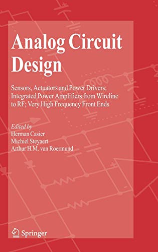 Analog Circuit Design: Sensors, Actuators and Power Drivers by Herman Casier