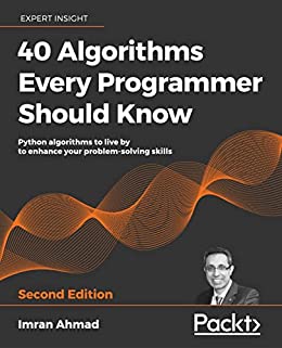 40 Algorithms Every Programmer Should Know   Second Edition (Early Access)