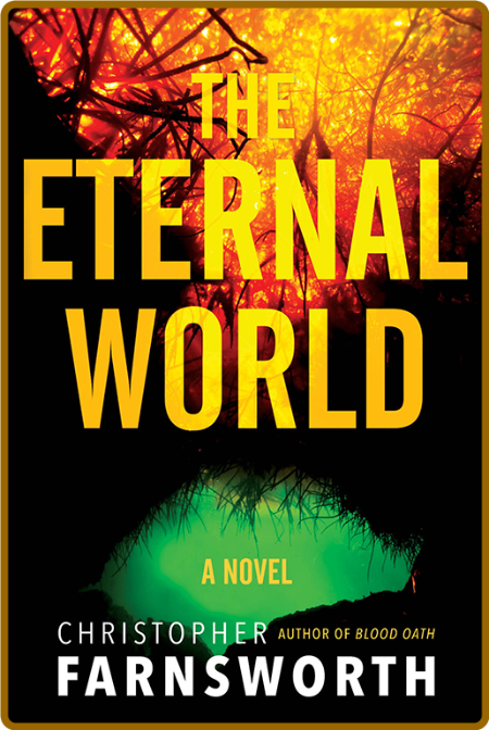 The Eternal World -Christopher Farnsworth