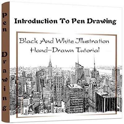 Introduction To Pen Drawing: Black And White Illustration Hand Drawn Tutorial