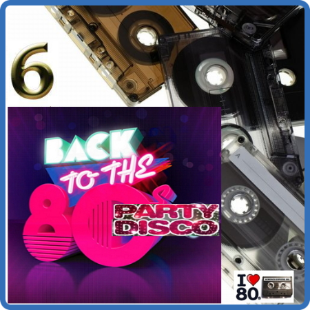 Back To 80's Party Disco Vol 06 (2014)