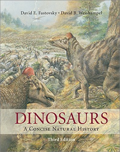 Dinosaurs: A Concise Natural History, 3rd Edition