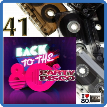 Back To 80's Party Disco Vol 41 (2017)