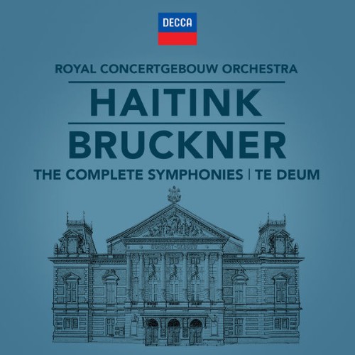 Bernard Haitink - Bruckner The Symphonies - 2019