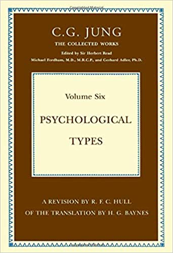 Psychological Types (Collected Works of C.G. Jung)