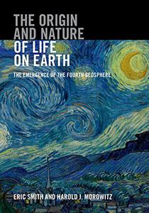 The Origin and Nature of Life on Earth: The Emergence of the Fourth Geosphere (True PDF)