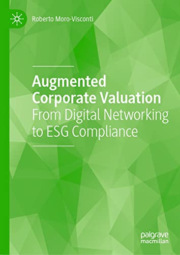 Augmented Corporate Valuation: From Digital Networking to ESG Compliance