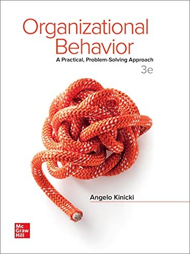 Organizational Behavior: A Practical, Problem Solving Approach, 3rd Edition