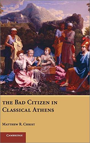 The Bad Citizen in Classical Athens