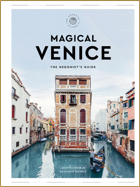 Magical Venice -Lucie Tournebize