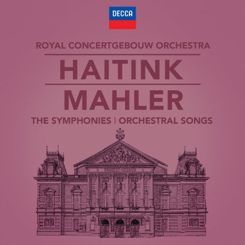 Bernard Haitink - Mahler The Symphonies & Song Cycles - 2019