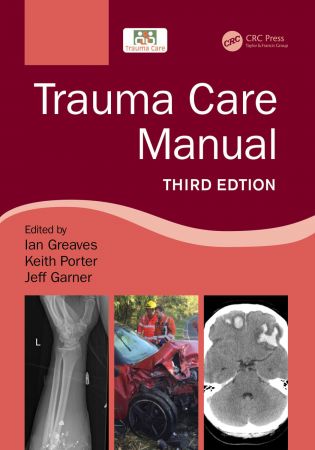 Trauma Care Manual, 3rd Edition