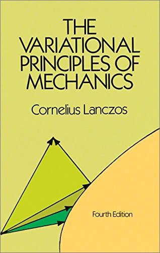 The Variational Principles of Mechanics (Dover Books on Physics), 4th Edition
