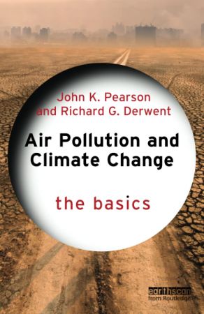 Air Pollution and Climate Change: The Basics