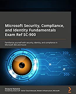 Microsoft Security, Compliance, and Identity Fundamentals Exam Ref SC 900 (Early Access)