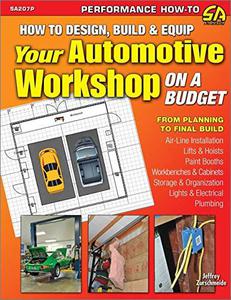 How to Design, Build & Equip Your Automotive Workshop on a Budget (True EPUB)