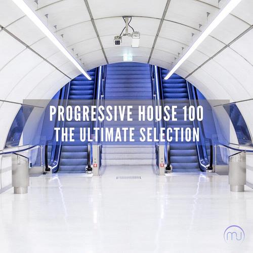 Progressive House 100 (The Ultimate Selection) (2022)