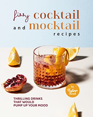 Fizzy Cocktail and Mocktail Recipes: Thrilling Drinks That Would Pump Up Your Mood