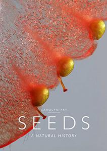 Seeds: A Natural History (True PDF)