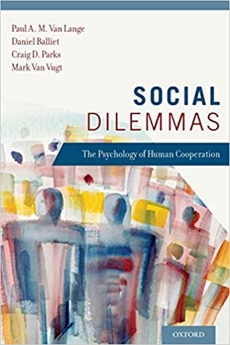 Social Dilemmas: Understanding Human Cooperation