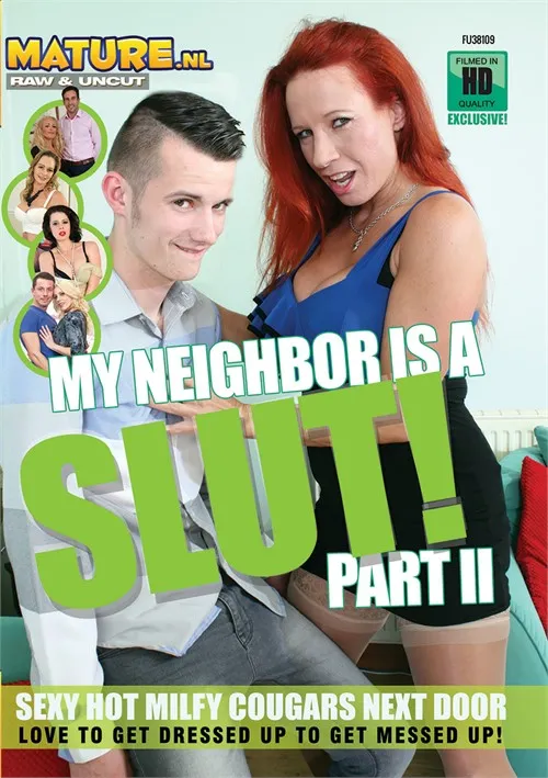 My Neighbor is a Slut Part II